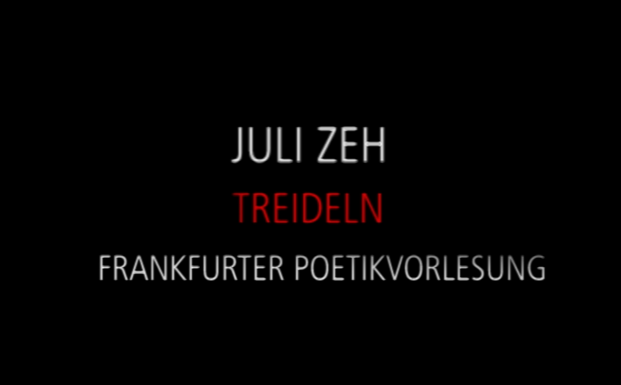 (Bild für) Juli Zeh: Treideln – Frankfurter Poetikvorlesung