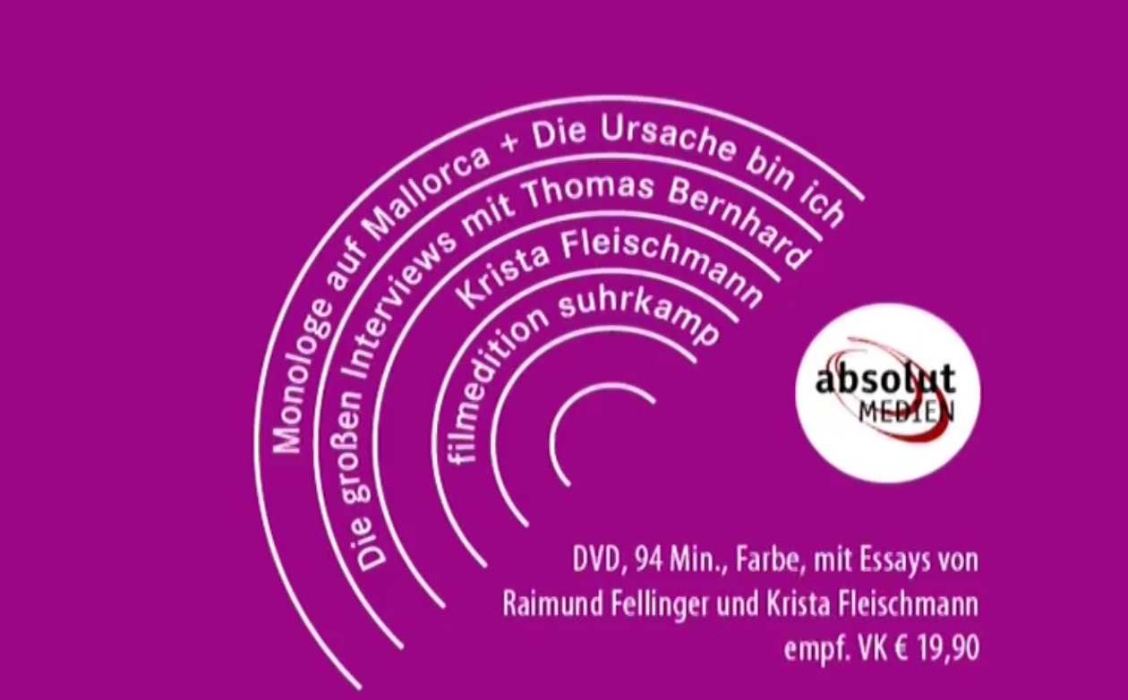 (Bild für) Thomas Bernhard/Krista Fleischmann: Interviews. Monologe auf Mallorca & Die Ursache bin ich