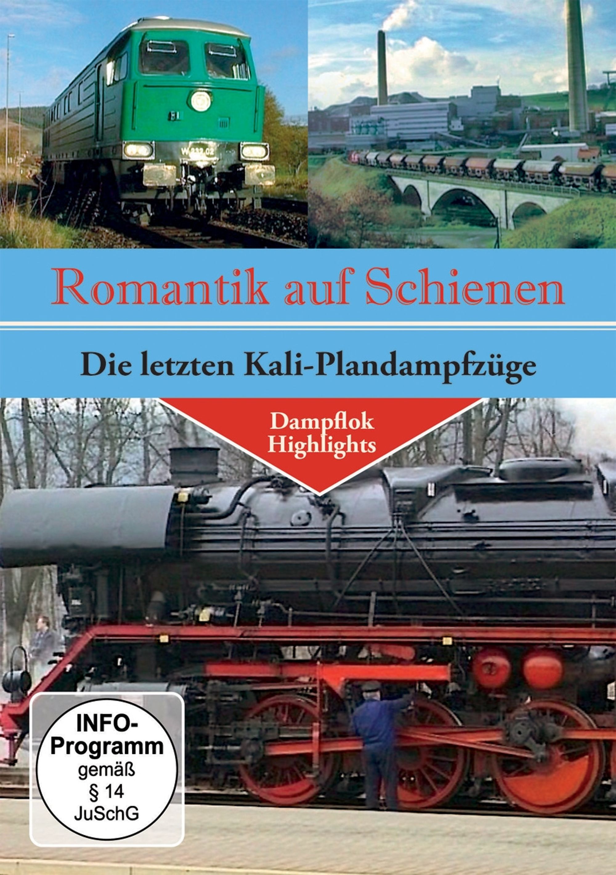 (Bild für) Romantik auf Schienen - Die letzten Kali-Plandampfzüge